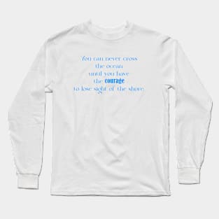 Build Up Courage Long Sleeve T-Shirt